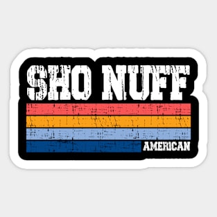 Sho Nuff // Retro Style Sticker